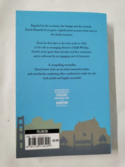 Bogota to Beirut : Halcyon Days in the Whisky Trade by David Maxwell-Scott