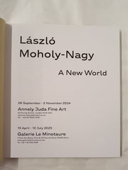 LÃ¡szlÃ³ Moholy-Nagy, A New World 2024 - Book to accompany the exhibition