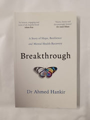 Breakthrough: A Story of Hope, Resilience and Mental Health Recovery