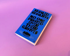 No One Prayed Over Their Graves: From the prizewinning author