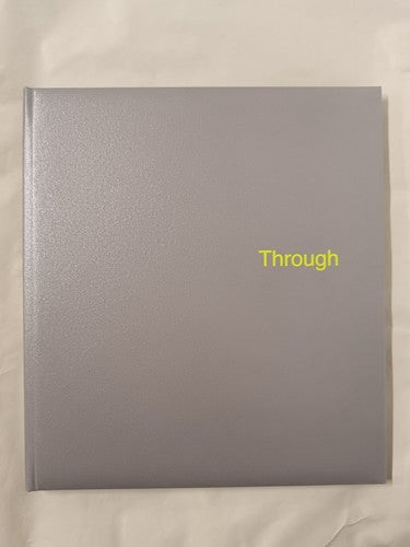 Through by Yuko Shiraishi, Book to accompany the Exhibition