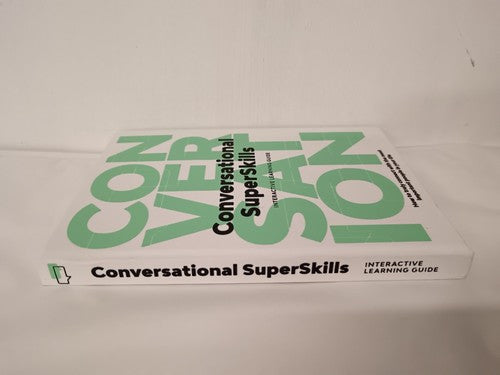 Conversation: Conversational SuperSkills Interactive Learning Guide