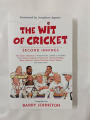 Wit of Cricket : Second Innings by Barry Johnston (2023, Trade Paperback)