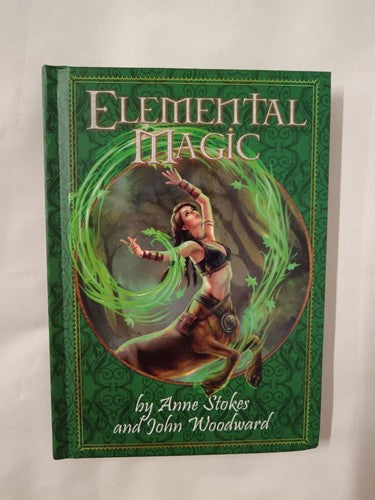 Elemental Magic by Anne Stokes and John Woodward (Hardback)