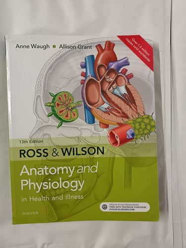 Ross and Wilson Anatomy and Physiology in Health and Illness by Grant and Waugh