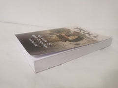 Troll: My Life in Bomb Disposal by Justin J J Bell QGM