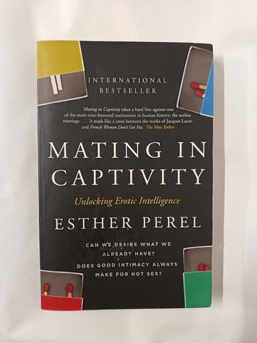Mating in Captivity: How to keep desire and passion alive