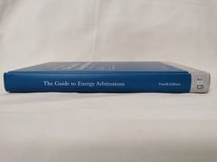 The Guide to Energy Arbitrations, 4th Edition by Global Arbitration Review