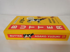 Butter: The Cult new Japanese Bestselling Novel by Asako Yuzuki