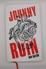Johnny Ruin by Dan Dalton - Limited Edition Hardback