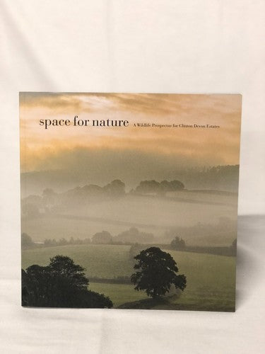 Space For Nature A Wildlife Prospectus For Clinton Devon Estates