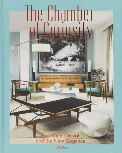The Chamber of Curiosity: Apartment Design and the New Elegance