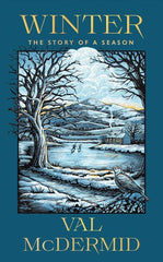 Winter: A memoir of warmth and wonder *Signed 1dt Edition*