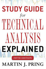 Study Guide for Technical Analysis Explained Fifth Edition by Martin Pring