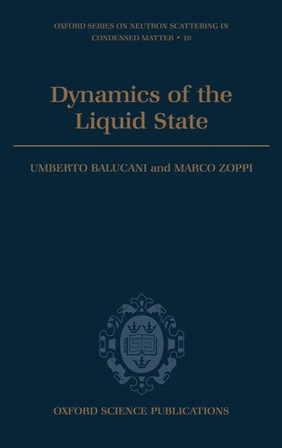 Dynamics of the Liquid State: 10