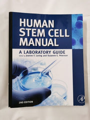 Human Stem Cell Manual: A Laboratory Guide