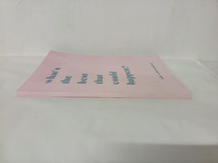 What's the Best that Could Happen, Daily Wellness & Guided Mental Health Journal