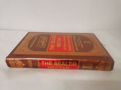 The Sealed Nectar: Biography of the Noble Prophet | Safi-ur-Rahman Al-Mubarkpuri
