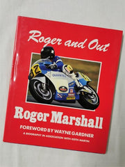 Roger and Out: A Biography of Roger Marshall Signed Edition | 0951471104
