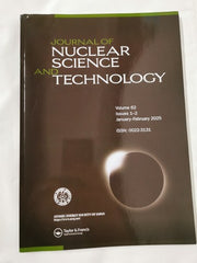 Journal of Nuclear Science and Technology, Volume 62, Issue 1 - 2 Jan-Feb (2025)