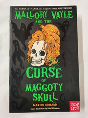 Mallory Vayle and the Curse of Maggoty Skull