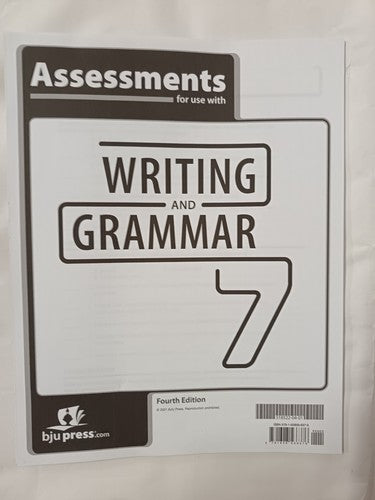Writing & Grammar 7 Assessments, 4th ed. (BJU Press, 7th Grade)