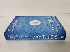 Mythos: The Greek Myths Retold (Stephen Fryâs Greek Myths, 1)