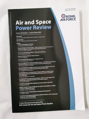 AIR AND SPACE POWER REVIEW Vol 26 No. 2 Autumn/Winter 2024 ISSN 2634-0968