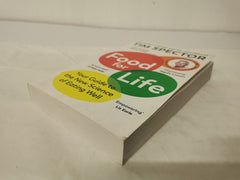 Food for Life : Your Guide to the New Science of Eating Well by Tim Spector