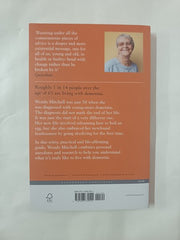 What I Wish People Knew About Dementia: From Someone Who Knows [Paperback] Mitch