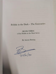 Pebble in the Dark Trilogy Signed by Antony Botting