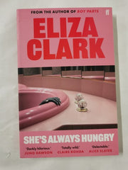 She's Always Hungry: 'Playful, sometimes depraved and often laugh-out-loud funny