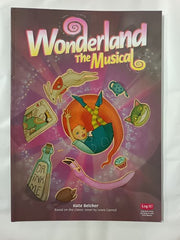 Wonderland The Musical - By Kate Belcher (Book Only)
