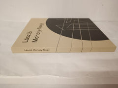 LÃ¡szlÃ³ Moholy-Nagy, A New World 2024 - Book to accompany the exhibition