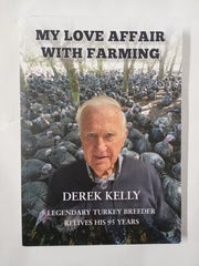 My Love Affair with Farming by Derek Kelly