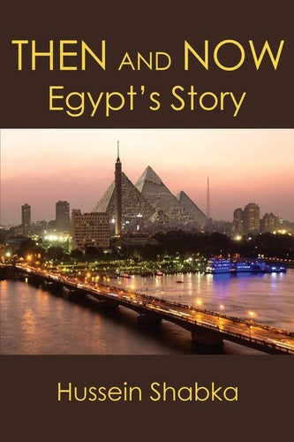THEN AND NOW: Egypt's Story