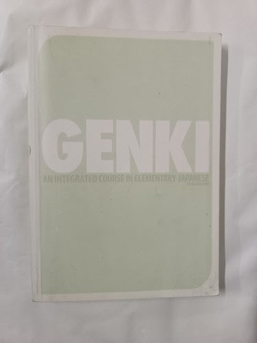 Genki, An Integrated Course in Elementary Japanese II, Third Edition