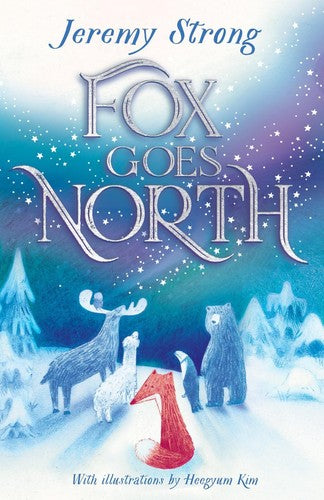 Fox Goes North: a charming, deeply moving and beautifully illustrated children's