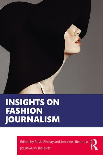 Insights on Fashion Journalism (Journalism Insights) [Paperback] Findlay, Rosie