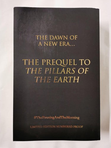 The Evening and the Morning by Ken Follett Limited Edition No Proof 467 of 1000