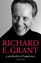 A Pocketful of Happiness [Hardcover] Grant, Richard E.