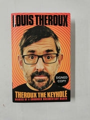 Theroux The Keyhole by Louis Theroux (Hardcover, 2021) *Signed*