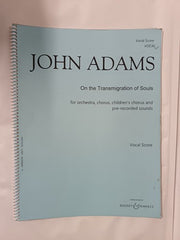 On the Transmigration of Souls: Vocal Score for Orchestra & Chorus by John Adams