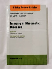 Imaging in Rheumatic Diseases, An Issue of Rheumatic Disease Clinics of North Am