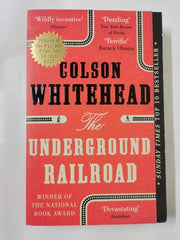 The Underground Railroad: Winner of the Pulitzer Prize for Fiction 2017