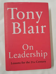 On Leadership: Lessons for the 21st Century by Tony Blair