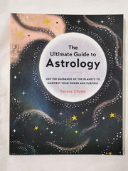 The Ultimate Guide to Astrology