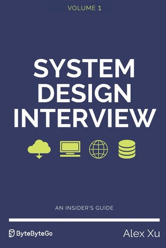 System Design Interview â An insider's guide