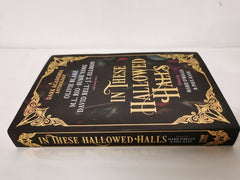 In These Hallowed Halls: A Dark Academia Anthology