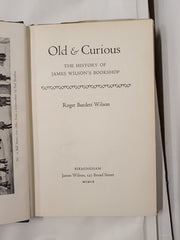 Old and Curious by Roger Burdett Wilson 1960 Limited First Edition no 219 of 250